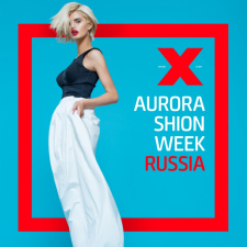 X Юбилейный сезон Международной Недели моды Aurora Fashion Week Russia SS 15 - осень 2014